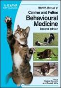 BSAVA Manual of Canine and Feline Behavioural Medicine – Horwitz, Debra F. (Veterinary Behavior Consultations, St Louis, MO) (Editor)